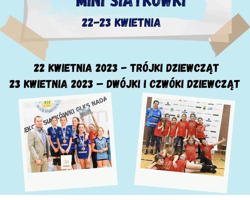 JUBILEUSZ NADARZYŃSKIEJ MINI SIATKÓWKI – „dwójki” dz
