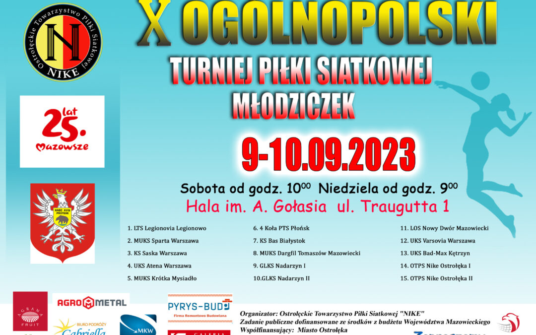 X OGÓLNOPOLSKI TURNIEJ PIŁKI SIATKOWEJ MŁODZICZEK w OSTROŁĘCE