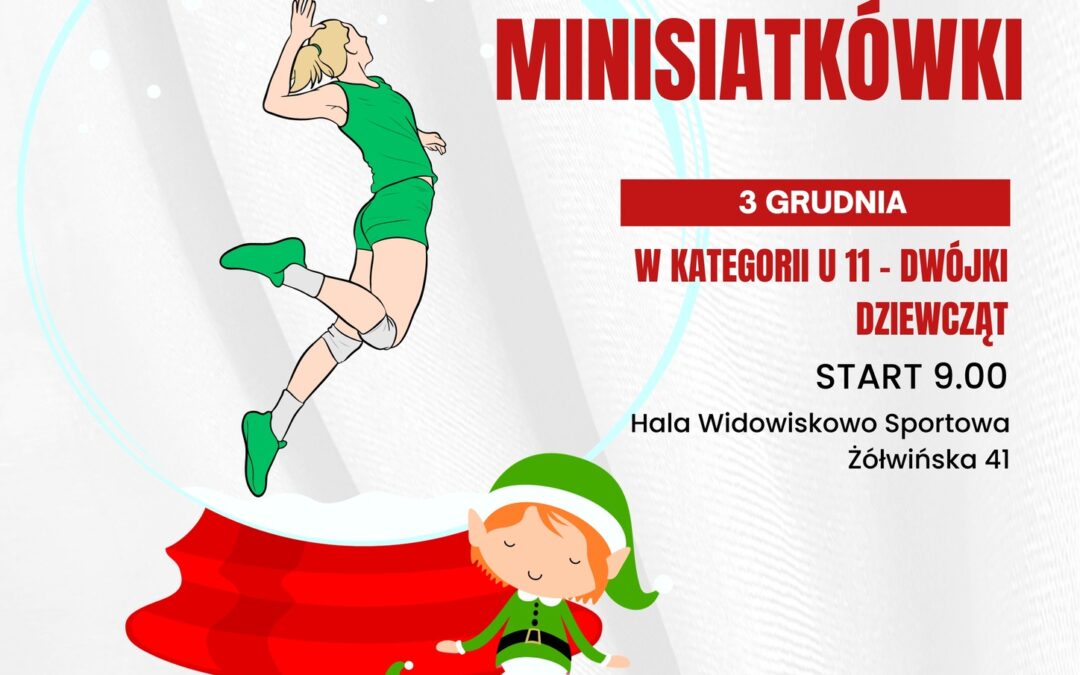 XI Mikołajkowy Ogólnopolski Turniej Minisiatkówki Nadarzyn – kat. „dwójki” dz