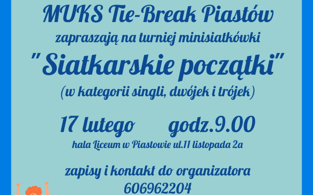 „Siatkarskie początki” turniej „dwójek” dz. i chł.  i „trójek” chł.
